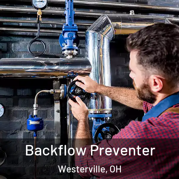  Backflow Preventer Westerville, OH