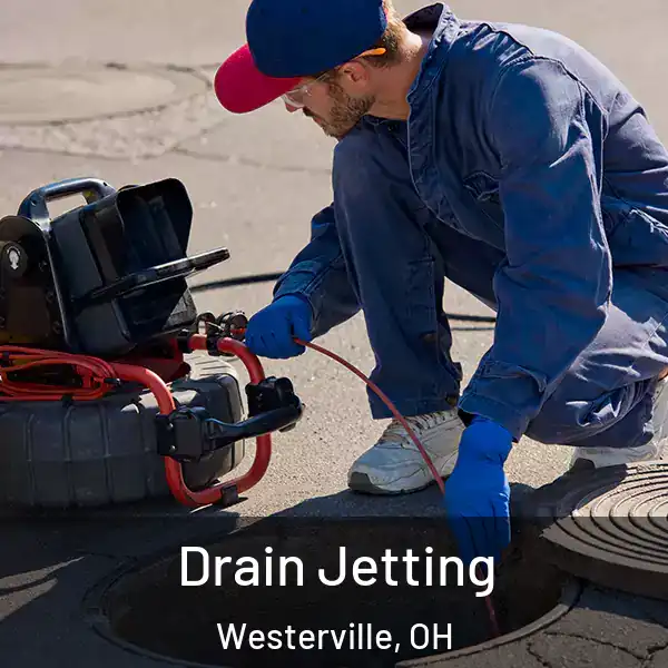  Drain Jetting Westerville, OH
