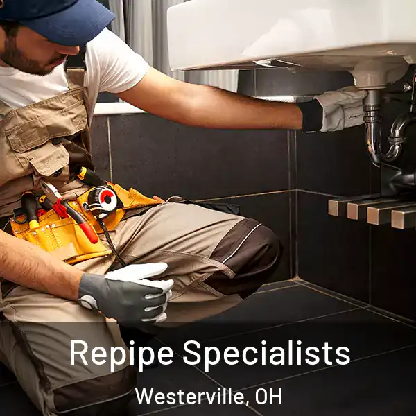  Repipe Specialists Westerville, OH