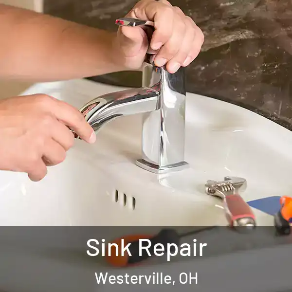  Sink Repair Westerville, OH